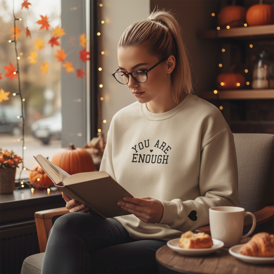 You Are Enough” Affirmation Sweatshirt